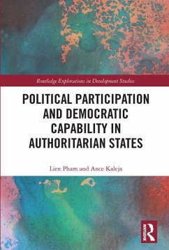Political Participation and Democratic Capability in Authoritarian States - Pham, Lien; Kaleja, Ance
