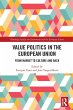 Value Politics in the European Union - Bild 1