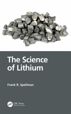 The Science of Lithium - Spellman, Frank R. (Spellman Environmental Consultants, Norfolk, Vir