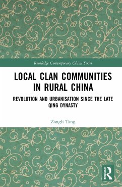 Local Clan Communities in Rural China - Tang, Zongli