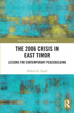 The 2006 Crisis in East Timor - Engel, Rebecca E