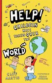 Help! Children Have Taken Over the World