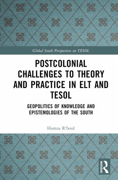 Postcolonial Challenges to Theory and Practice in ELT and TESOL - R'Boul, Hamza