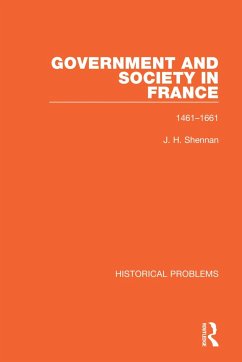 Government and Society in France - Shennan, J. H.