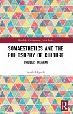 Somaesthetics and the Philosophy of Culture