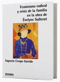 Feminismo radical y crisis de la familia en la obra de Évelyne Sullerot