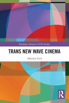 Trans New Wave Cinema - Ford, Akkadia