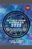 Rituels Pour Réussi en 2022 Rituels Pour Réussi en 2022