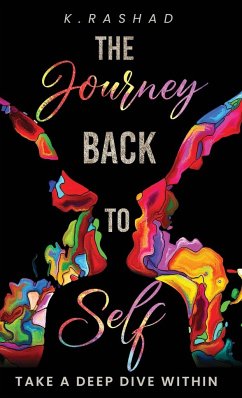 The Journey Back To Self - Rashad, K.