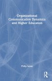 Organizational Communication Dynamics and Higher Education