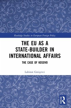 The EU as a State-builder in International Affairs - Greiçevci, Labinot