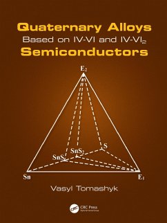 Quaternary Alloys Based on IV-VI and IV-VI2 Semiconductors - Tomashyk, Vasyl