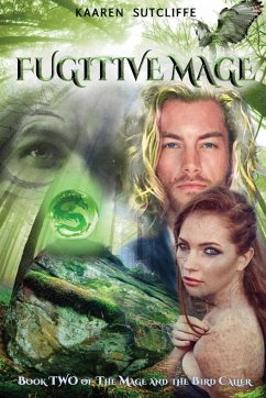 Fugitive Mage - Sutcliffe, Kaaren