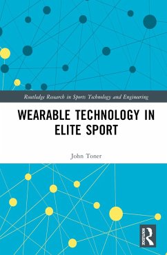 Wearable Technology in Elite Sport - Toner, John