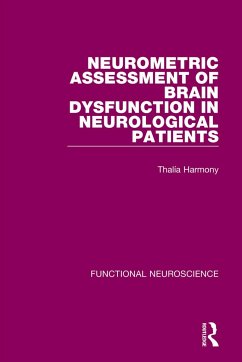 Neurometric Assessment of Brain Dysfunction in Neurological Patients - Harmony, Thalia