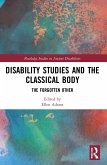 Disability Studies and the Classical Body