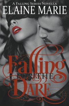 Falling For The Dare - Marie, Elaine