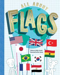 All About Flags - Jacobs, Robin