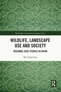 Wildlife, Landscape Use and Society - Sugimura, Ken