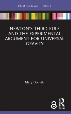 Newton's Third Rule and the Experimental Argument for Universal Gravity - Domski, Mary
