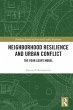 Neighborhood Resilience and Urban... - Bild 1