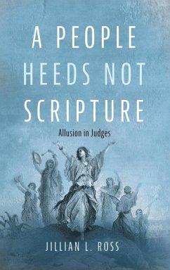 A People Heeds Not Scripture - Ross, Jillian L.