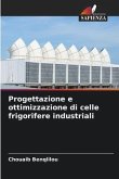 Progettazione e ottimizzazione di celle frigorifere industriali