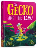 The Gecko and the Echo Board Book