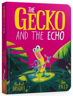 The Gecko and the Echo Board Book - Bright, Rachel