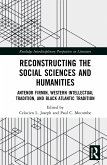 Reconstructing the Social Sciences and Humanities