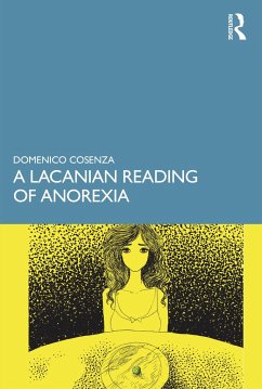 A Lacanian Reading of Anorexia - Cosenza, Domenico