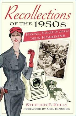 Recollections of the 1950s - Kelly, Stephen F.