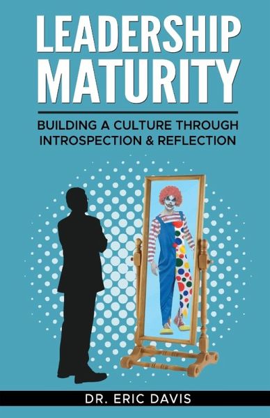 Leadership Maturity Leadership Maturity