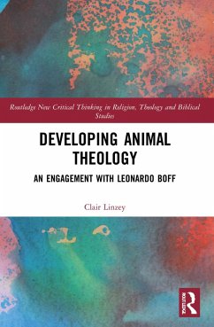 Developing Animal Theology - Linzey, Clair