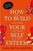 HOW TO BUILD YOUR SELF ESTEEM
