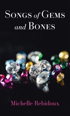 Songs of Gems and Bones