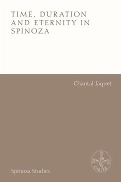 Time, Duration and Eternity in Spinoza - Jaquet, Chantal