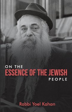 On The Essence of The Jewish People - Kahan, Rabbi Yoel