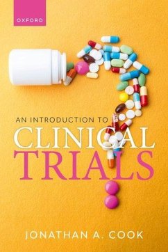 An Introduction to Clinical Trials - Cook, Prof Jonathan A. (Associate Professor, Associate Professor, Ce