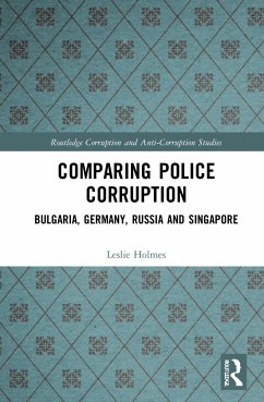 Comparing Police Corruption - Holmes, Leslie