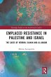 Emplaced Resistance in Palestine and... - Bild 1