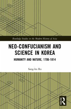 Neo-Confucianism and Science in Korea - Ro, Sang-Ho