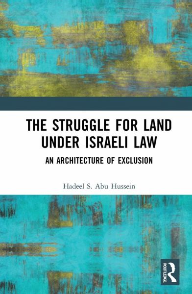 The Struggle for Land Under Israeli Law The Struggle for Land Under Israeli Law