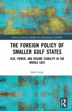 The Foreign Policy of Smaller Gulf States - Szalai, Máté