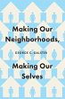 Making Our Neighborhoods, Making Our... - Bild 1