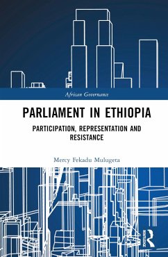 Parliament in Ethiopia - Mulugeta, Mercy Fekadu
