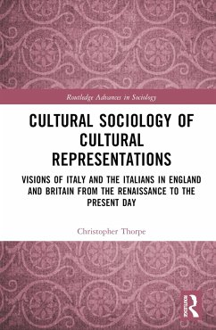 Cultural Sociology of Cultural Representations - Thorpe, Christopher