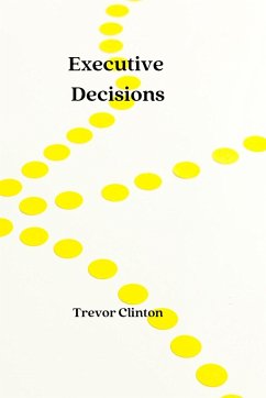 Executive Decisions - Clinton, Trevor