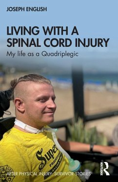 Living with a Spinal Cord Injury - English, Joseph