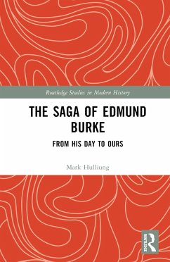 The Saga of Edmund Burke - Hulliung, Mark